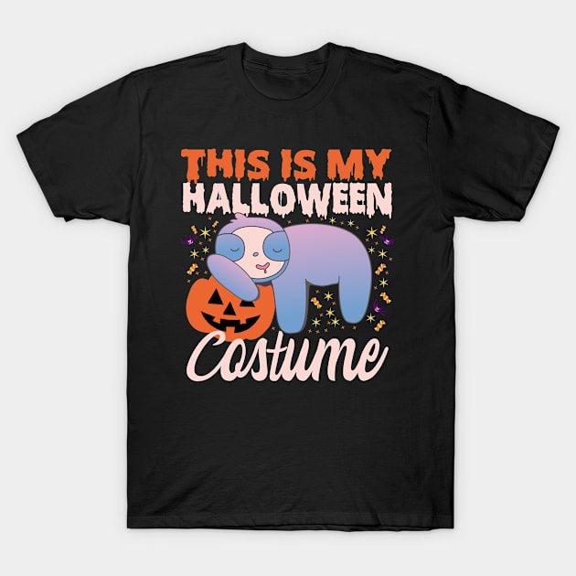 Halloween Sloth Shirt | This Is My Costume T-Shirt by creativity-w